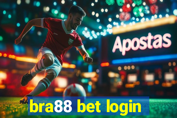 bra88 bet login